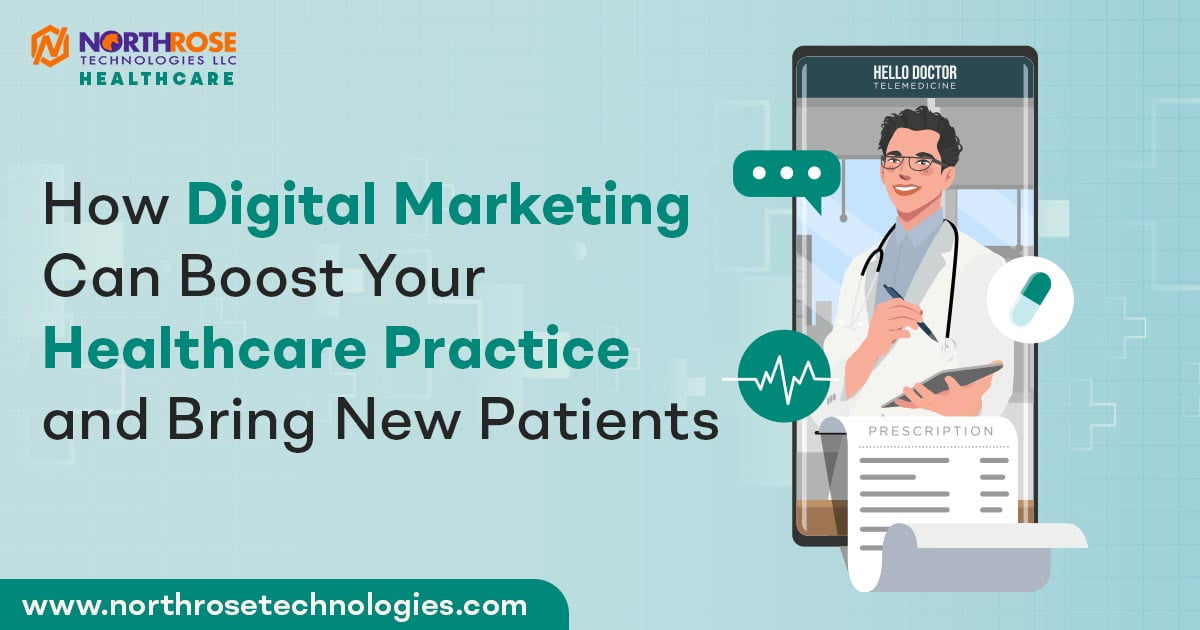 How-Digital-Marketing-Can-Boost-Your-Healthcare-Practice