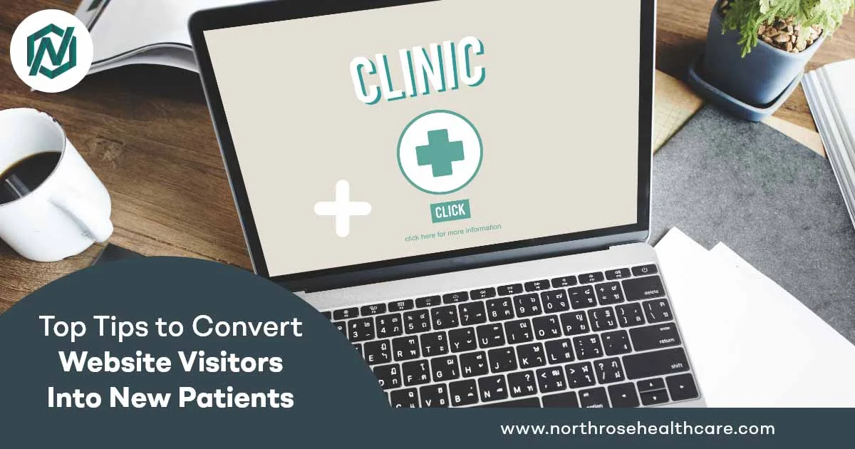 Top-Tips-to Convert-Website Visitors-Into-New Patients