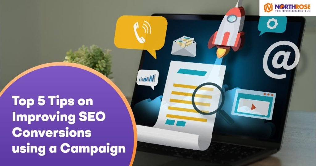 Tips on Improving SEO Conversions using a Campaign
