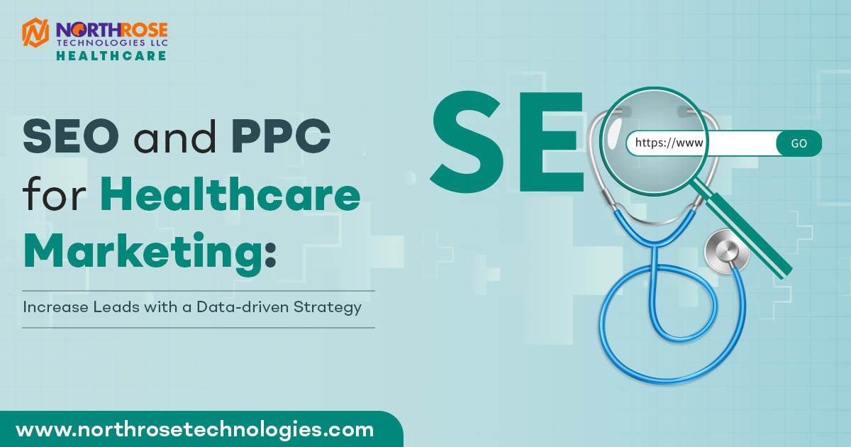 SEO-and-PPC-for-Healthcare-Marketing