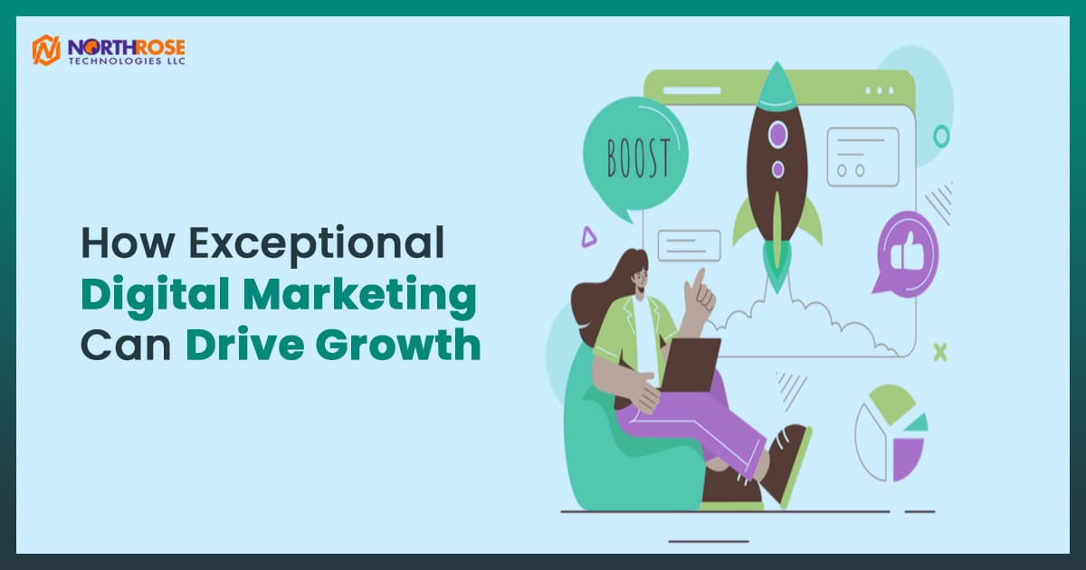 How-Exceptional-Digital-Marketing-Can-Drive-Growth